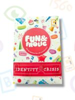 Fun & Frolic: Identity Crisis